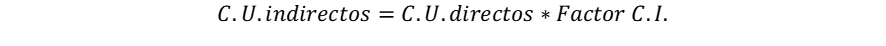 Formula para calcular con costos unitarios indirectos